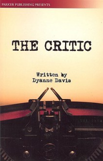 The Critic - Dyanne Davis