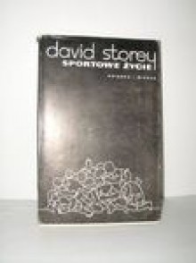 Sportowe życie - David Storey