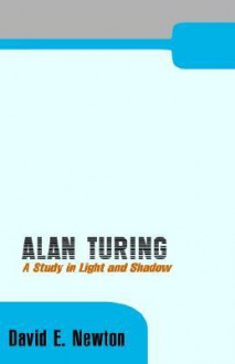 Alan Turing - David E. Newton