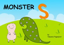 Monster S - Tatyana Fagerjord