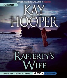 Rafferty's Wife   [RAFFERTYS WIFE 4D] [Compact Disc] - Kay(Author) ; Leventer, Parker(Narrated by) Hooper