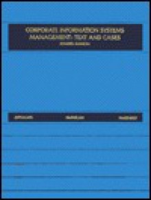 Corporate Information Systems Management: Text And Cases - Lynda M. Applegage, F. Warren McFarlan, James L. McKenney