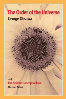 Order of the Universe, The - George Ohsawa