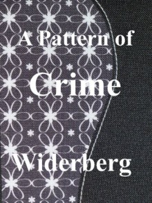 A Pattern of Crime - Bo Widerberg