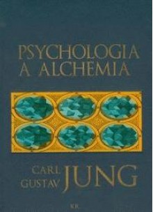 Psychologia a alchemia - Carl Gustav Jung