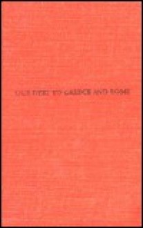 Ancient Beliefs in the Immortality of the Soul: Our Debt to Greece and Rome - Clifford Herschel Moore