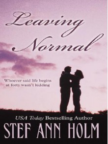 Leaving Normal - Stef Ann Holm