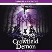 The Crowfield Demon (MP3 Book) - Pat Walsh, Ric Jerrom