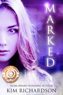 Marked, Soul Guardians Book 1 - Kim Richardson