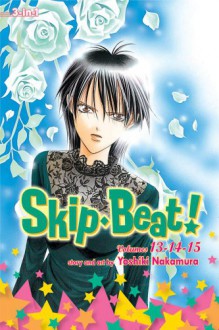 Skip Beat! (3-in-1 Edition), Vol. 5: Includes vols. 13, 14 & 15 - Yoshiki Nakamura