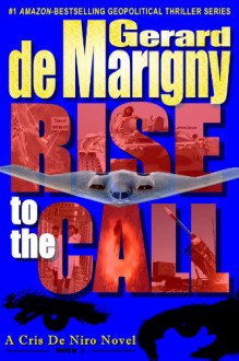 Rise to the Call - Gerard de Marigny