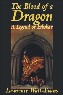 The Blood of a Dragon - Lawrence Watt-Evans