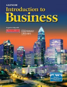 Introduction to Business, Student Edition - Glencoe McGraw-Hill