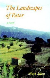 Landscapes of Pater - Mark Saba