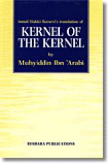 Kernel of the Kernel - ابن عربي