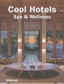 Cool Hotels: Spa & Wellness - Patrice Farameh