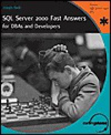 SQL Server 2000 Fast Answers for Dbas and Developers - Joseph Sack