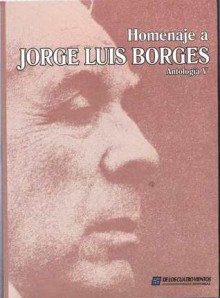 Homenaje a Jorge Luis Borges (Antología, #1) - Various