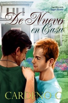 De Nuevo En Casa (série Home) (Spanish Edition) - Cardeno C., Georgette Asi