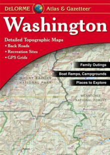 Washington Atlas & Gazetteer - DeLorme