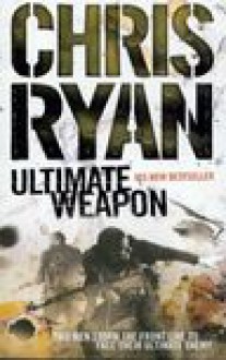 ULTIMATE WEAPON - Chris Ryan