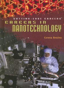 Careers in Nanotechnology - Corona Brezina