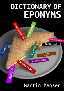 Dictionary of Eponyms - Martin H. Manser