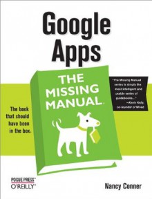 Google Apps: The Missing Manual - Nancy Conner