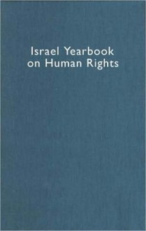 Israel Yearbook on Human Rights 2000 - Yoram Dinstein, Fania Domb, Fania Dobm