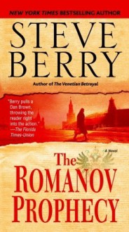 The Romanov Prophecy - Steve Berry