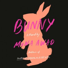 Bunny - Mona Awad