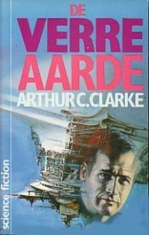 De verre aarde - Arthur C. Clarke