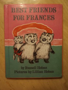 Best Friends for Frances (I Can Read Book 2) - Russell Hoban, Lillian Hoban