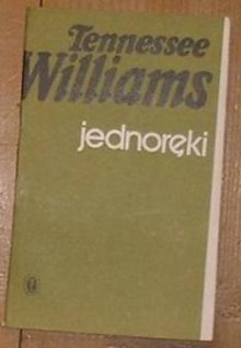 Jednoręki - Tennessee Williams