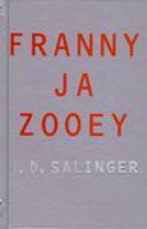 Franny ja Zooey - Valda Raud, J.D. Salinger