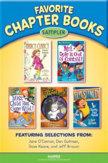 Favorite Chapter Books Sampler - Jane O'Connor, Dan Gutman, Dave Keane, Jeff Brown