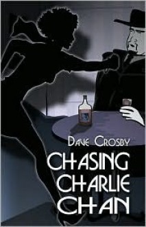 Chasing Charlie Chan - Dave Crosby