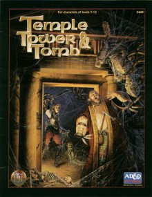 Temple, Tower and Tomb: Advanced Dungeons and Dragons Adventure - Laura Craig, Steve Winter