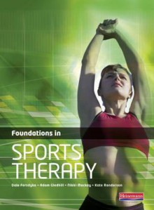 Foundations in Sports Therapy. Adam Gledhill - Adam Gledhill