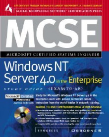 MCSE Windows NT Server 4.0 in the Enterprise Study Guide (Exam 70-68) - Syngress Media Inc., Global Knowledge Network