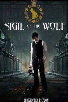 Sigil of the Wolf - Christopher P. Lydon