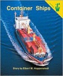 Container Ships (Lap Book) - Elbert M. Hoppenstedt