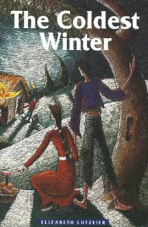 The Coldest Winter - Elizabeth Lutzeier