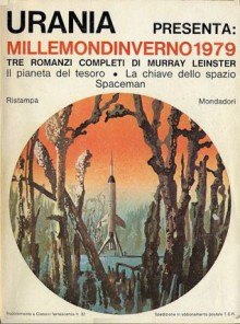 Millemondinverno 1979: tre romanzi completi di Murray Leinster - Murray Leinster