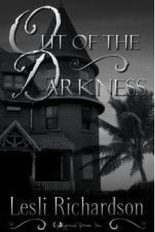 Out of the Darkness - Lesli Richardson, Tymber Dalton