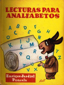 Lecturas para analfabetos - Enrique Jardiel Poncela