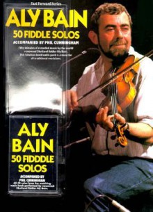 50 Fiddle Solos - Aly Bain