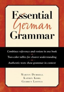 Essential German Grammar - Martin Durrell, Katrin M. Kohl