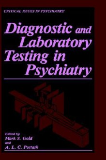 Diagnostic and Laboratory Testing in Psychiatry - Gold