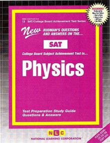 SAT ll Subject Test in Physics (SAT Subject Test Series) - Jack Rudman